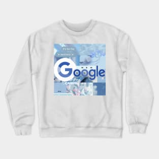 Google Crewneck Sweatshirt